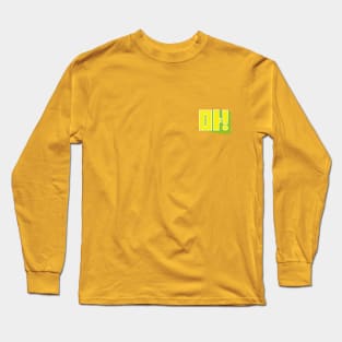 Hey! Long Sleeve T-Shirt